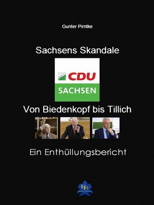 cover image of Sachsens Skandale – von Biedenkopf bis Tillich